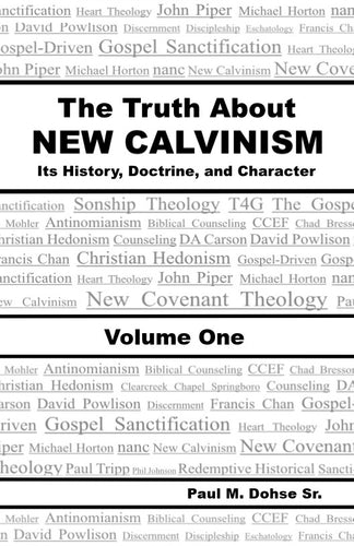 The Truth About New Calvinism